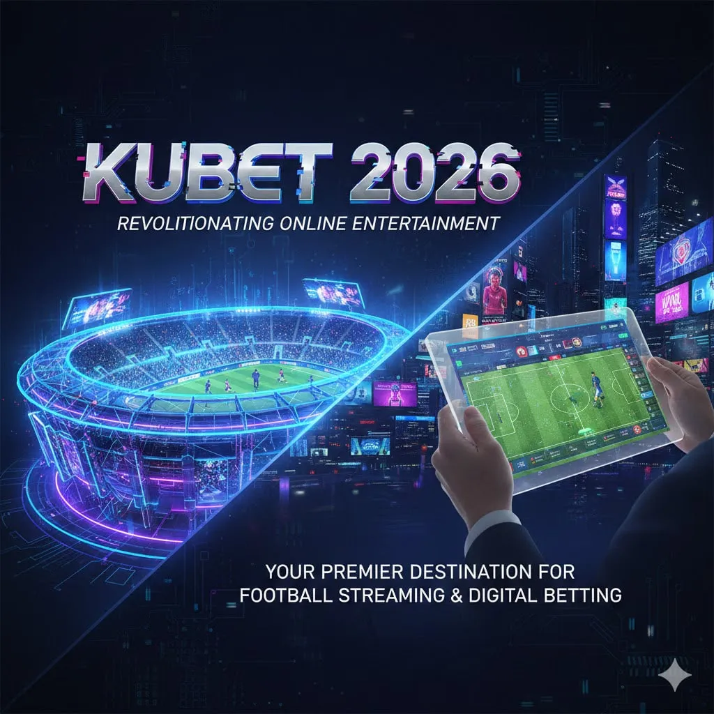 KUBET 2026: ปฏิวัติโลกความบันเทิงออนไลน์ ยืนหนึ่งเรื่องดูบอลและเดิมพันยุคดิจิทัล
